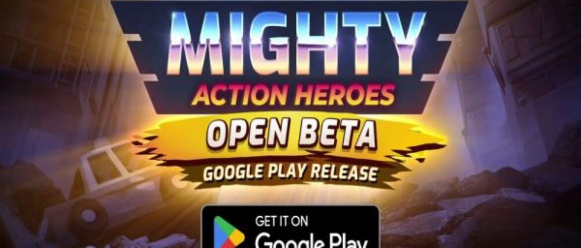 El esperado juego de acción "Mighty Action Heroes" ya está disponible en Google Play Store
