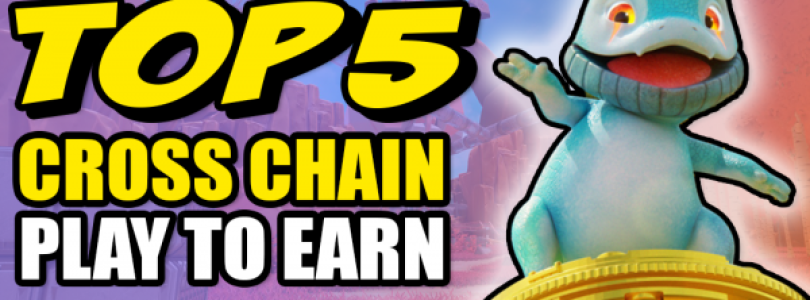 Los 5 mejores juegos cross-chain del momento: Diversión y ganancias con el modelo "Play to Earn"