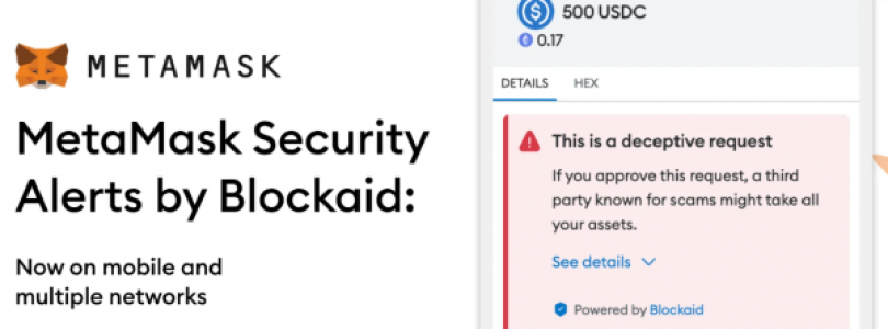 MetaMask refuerza su seguridad con alertas de Blockaid para proteger a los usuarios de fraudes en criptomonedas