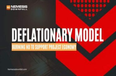 El modelo deflacionario del token $ND de Nemesis Downfall: ¿Una estrategia para aumentar su valor?
